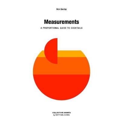 Measurements - by  Nick Barclay (Hardcover)