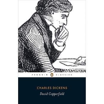 David Copperfield - (Penguin Classics) by  Charles Dickens (Paperback)