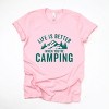 Simply Sage Market Life Is Better When You're Camping Short Sleeve Tee - 2 of 4