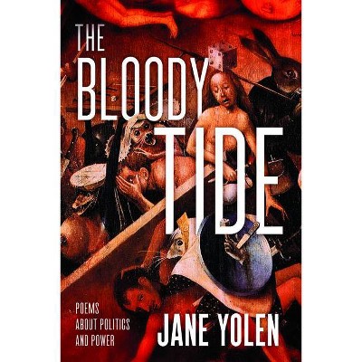 The Bloody Tide - by  Jane Yolen (Paperback)