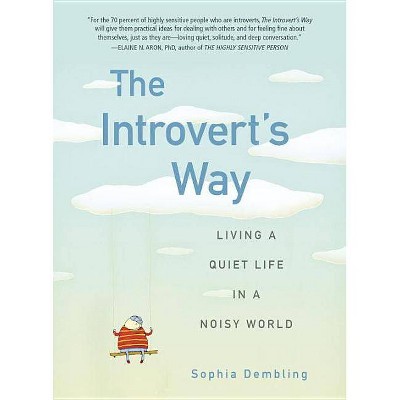 The Introvert's Way - (Perigee Book) by  Sophia Dembling (Paperback)