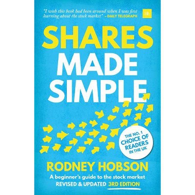 Shares Made Simple - 3rd Edition by  Rodney Hobson (Paperback)