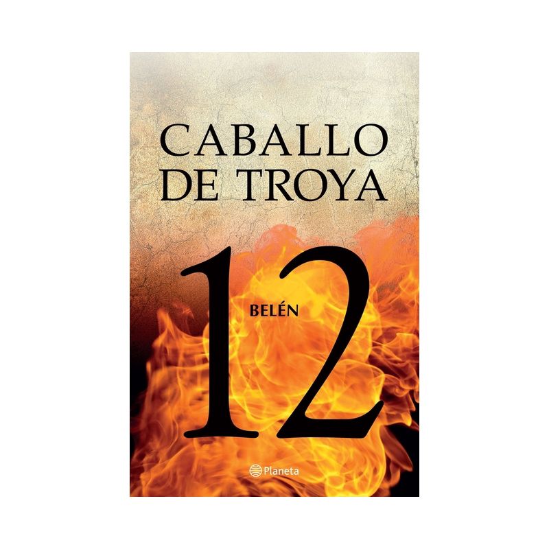 Caballo de Troya 12: Belén / Trojan Horse 12: Belen - by  J J Benítez (Paperback), 1 of 2