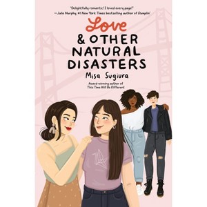 Love & Other Natural Disasters - by Misa Sugiura - 1 of 1