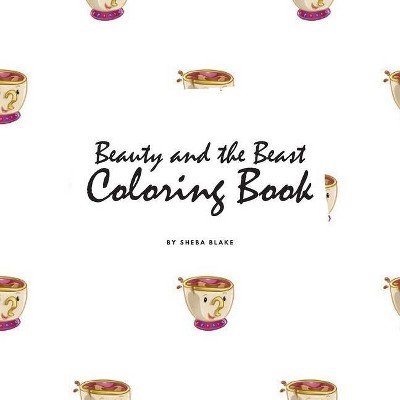 Beauty and the Beast Coloring Book for Children (8.5x8.5 Coloring Book / Activity Book) - by  Sheba Blake (Paperback)