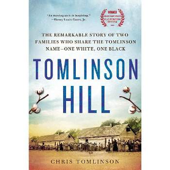 Tomlinson Hill - by  Chris Tomlinson (Paperback)