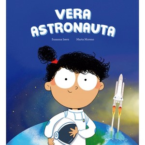 Vera Astronauta - (Egalitè) by  Susanna Isern (Hardcover) - 1 of 1