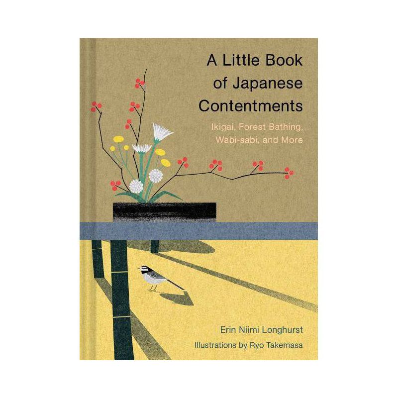 A Little Book of Japanese Contentments - by  Erin Niimi Longhurst (Hardcover), 1 of 2