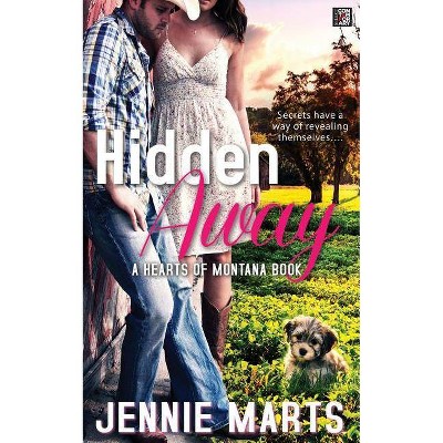 Hidden Away - by  Jennie Marts (Paperback)