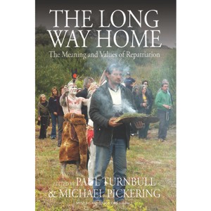 The Long Way Home - (Museums and Collections) by  Paul Turnbull & Michael Pickering (Paperback) - 1 of 1