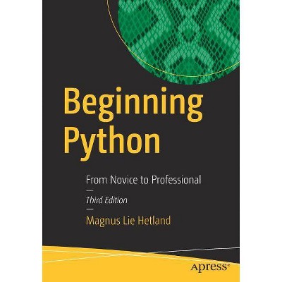 Beginning Python - 3rd Edition by  Magnus Lie Hetland (Paperback)