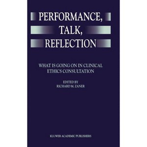 Performance, Talk, Reflection - by  Richard M Zaner (Hardcover) - 1 of 1