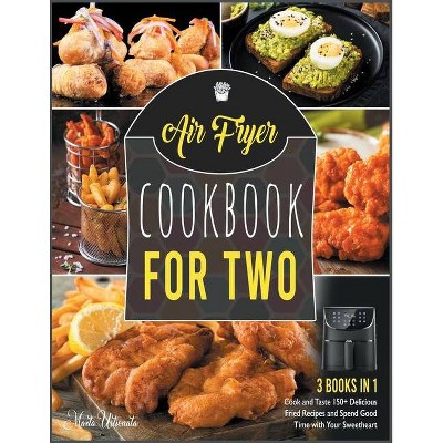 Air Fryer Cookbook for Two [3 IN 1] - by  Marta Ustionata (Paperback)