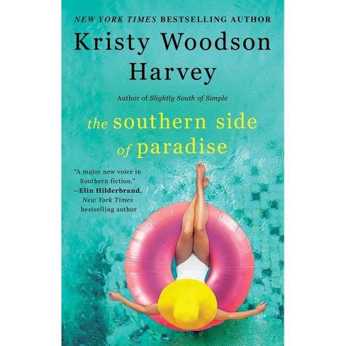 Southern Side of Paradise -  (Peachtree Bluff) by Kristy Woodson Harvey (Paperback) - image 1 of 1