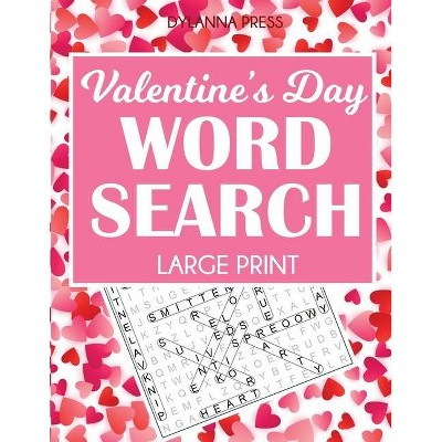 Valentine's Day Word Search Large Print - by  Dylanna Press (Paperback)