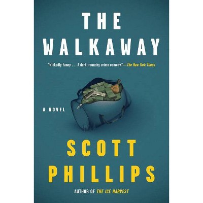 The Walkaway - by  Scott Phillips (Paperback)