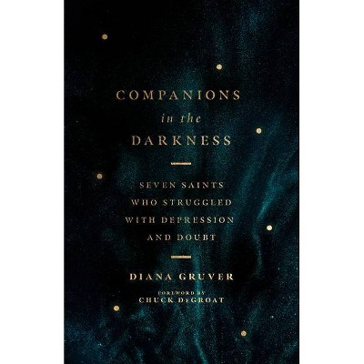 Companions in the Darkness - by  Diana Gruver (Paperback)