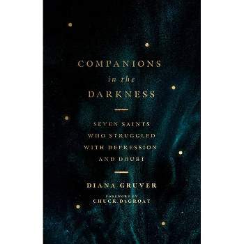 Companions in the Darkness - by  Diana Gruver (Paperback)