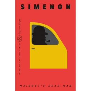 Maigret's Dead Man (Inspector Maigret) - by  Georges Simenon (Paperback) - 1 of 1