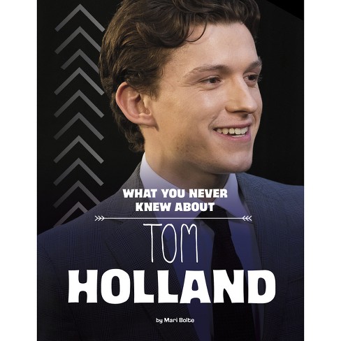 What You Never Knew About Tom Holland - (behind The Scenes Biographies