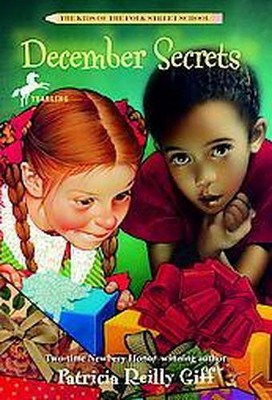 December Secrets - (Kids of the Polk Street School) by  Patricia Reilly Giff (Paperback)