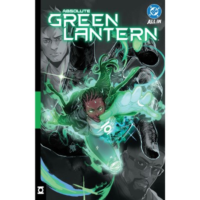 Absolute Green Lantern Vol. 1: Without Fear - (Absolute Universe) by  Al Ewing (Paperback)