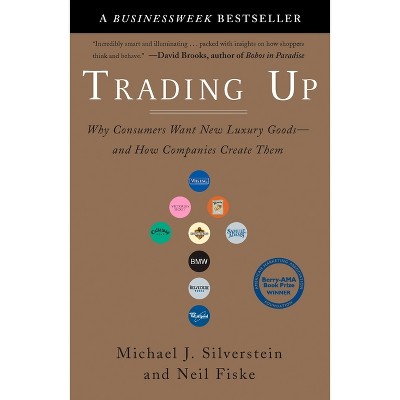 Trading Up - by  Michael J Silverstein & Neil Fiske & John Butman (Paperback)