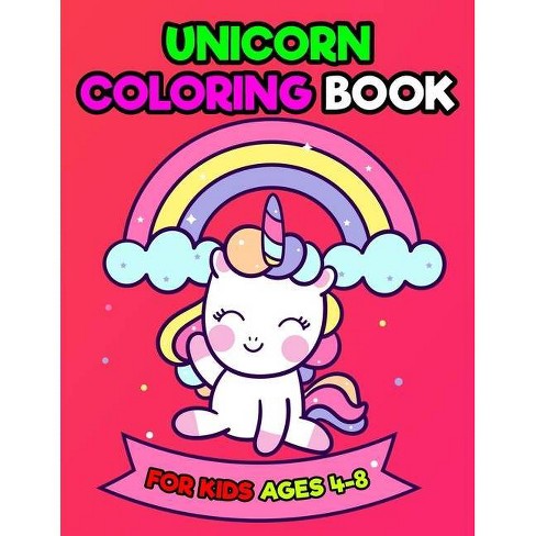 Download Unicorn Coloring Book For Kids Ages 4 8 By Activbooks Paperback Target