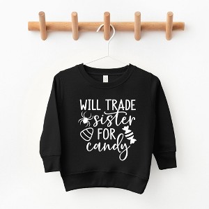 The Juniper Shop Will Trade Sister For Candy Toddler Graphic Sweatshirt - 1 of 3