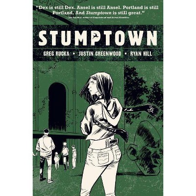  Stumptown Vol. 3 - (Stumptown Hc) by  Greg Rucka (Hardcover) 