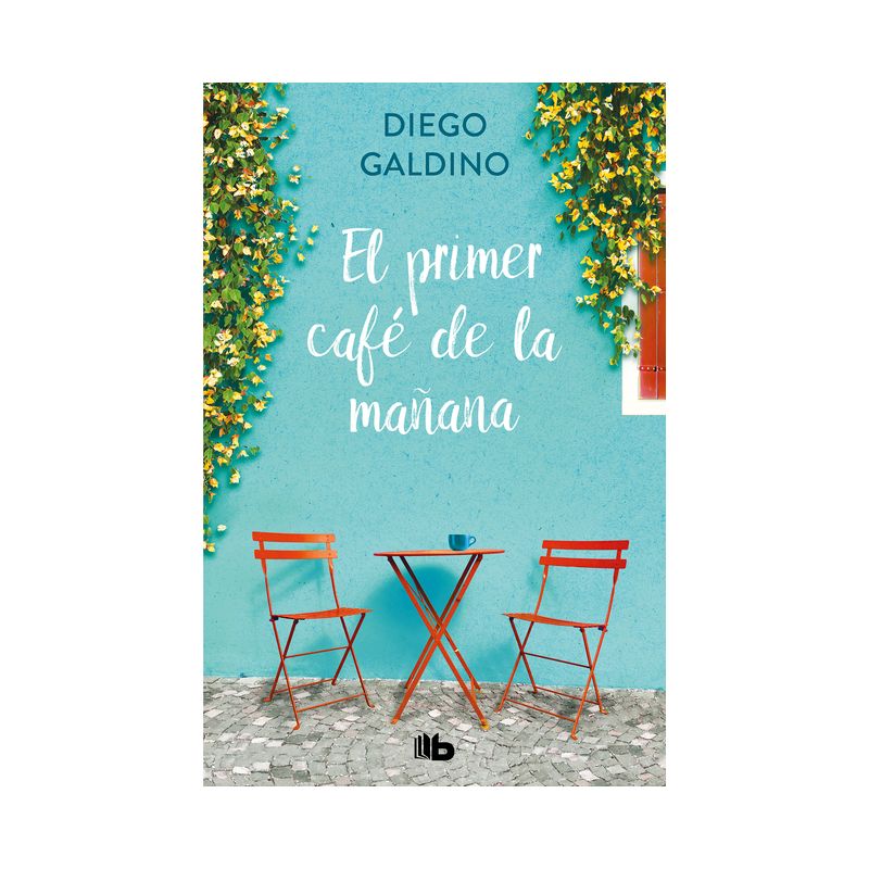 El Primer Café de la Mañana / The First Morning Coffee - by  Diego Galdino (Paperback), 1 of 2