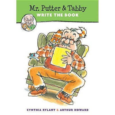 Mr. Putter & Tabby Write the Book - by  Cynthia Rylant (Paperback)