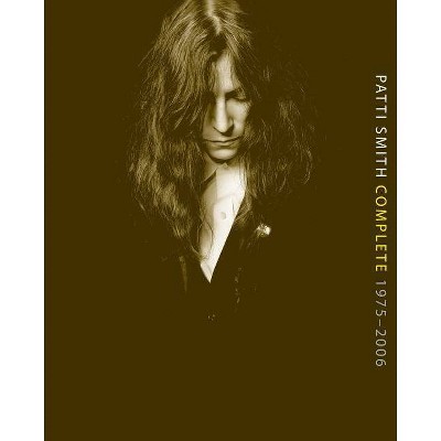 Patti Smith Complete 1975-2006 - (Paperback)