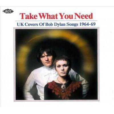 Various - Take What You Need: Uk Covers Bob Dylan Songs 1964-69 (CD)