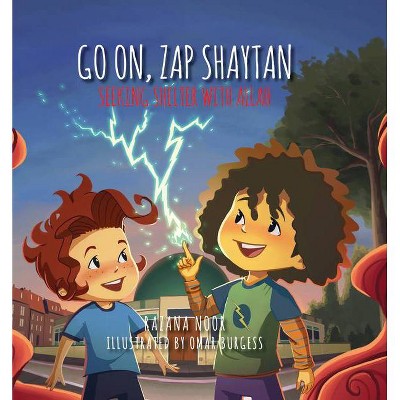 Go On, Zap Shaytan - by  Razana Noor (Hardcover)