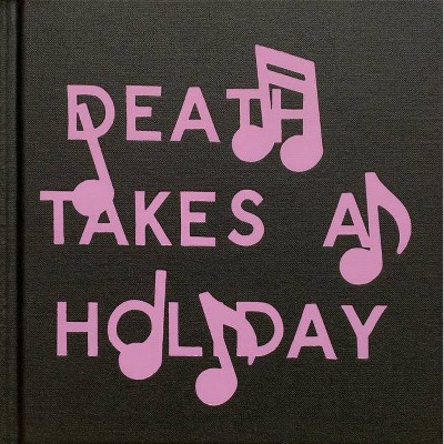 Darin Mickey: Death Takes a Holiday - (Hardcover)