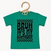 The Juniper Shop Bruh It's My Birthday Checkered Toddler Short Sleeve Tee - 2 of 4