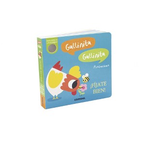 Gallinita, Gallinita - (¡Fíjate Bien!) by  Amelia Hepworth (Board Book) - 1 of 1