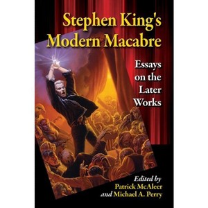 Stephen King's Modern Macabre - by  Patrick McAleer & Michael A Perry (Paperback) - 1 of 1
