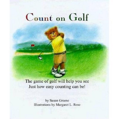 Count on Golf - by  Susan Greene (Hardcover)