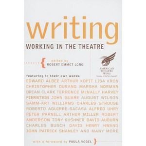 Writing - (Working in the Theatre Seminars) by  Robert Emmet Long (Paperback) - 1 of 1