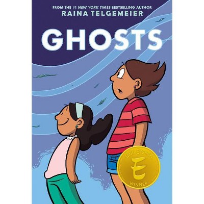 Ghosts: A Graphic Novel - by  Raina Telgemeier (Hardcover)