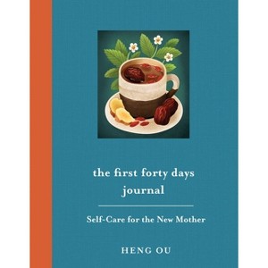The First Forty Days Journal - by  Heng Ou (Paperback) - 1 of 1