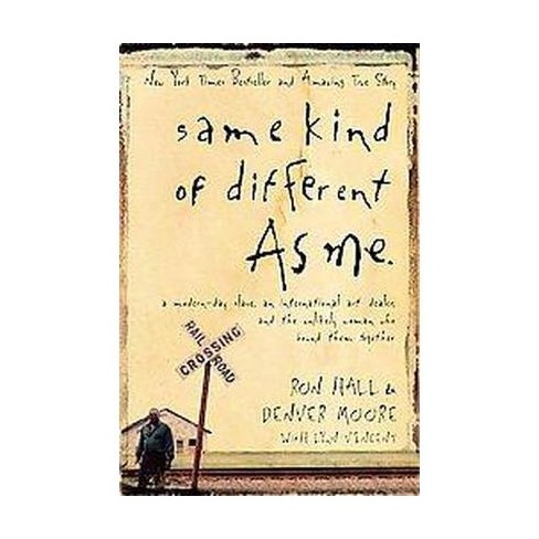 Same Kind of Different as Me (Reprint) (Paperback) by Ron Hall - image 1 of 1