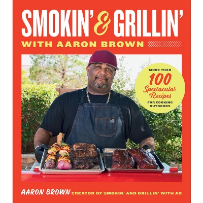 Aaron Brown: the name behind Smokin' and Grillin' with AB – Life Lovers  Magazine®