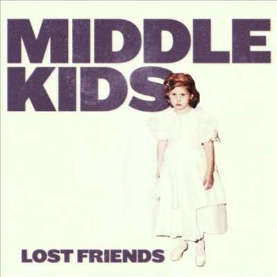 MIDDLE KIDS - Lost Friends (Vinyl)