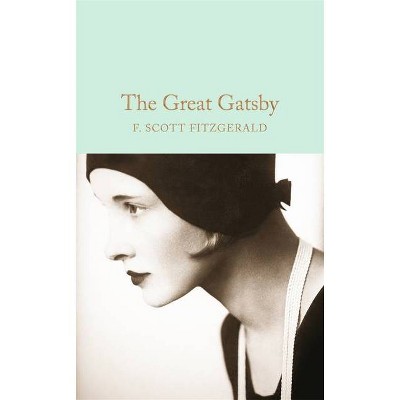 The Great Gatsby - by  F Scott Fitzgerald (Hardcover)