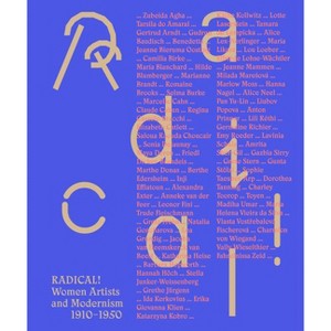 Radical! Women Artists and Modernisms - by  Saskia Bak & Andrea Jahn & Stella Rollig (Paperback) - 1 of 1