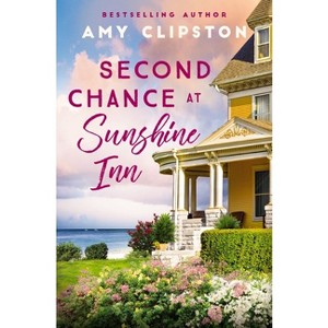 Second Chance at Sunshine Inn - by  Amy Clipston (Paperback) - 1 of 1