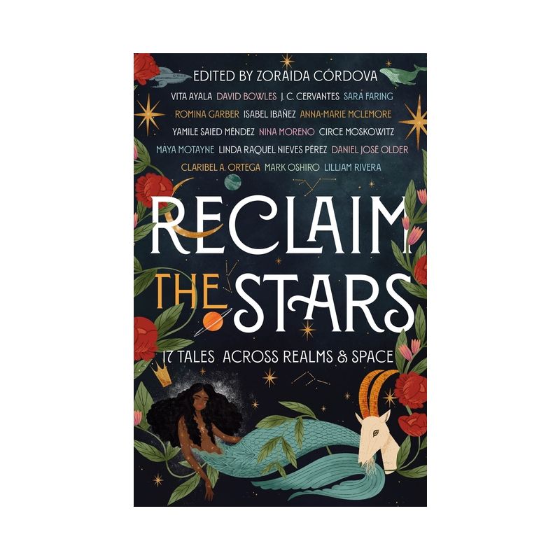 Reclaim the Stars - by  Zoraida Córdova (Hardcover), 1 of 2